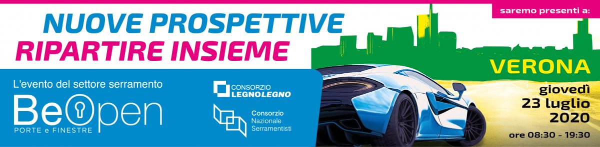 BeOpen Verona - L'evento del settore SERRAMENTO